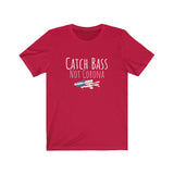 Catch Bass Not Corona T-Shirt
